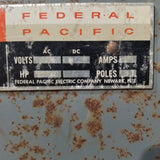 Federal Pacific Disconnect 60 Amp 600 Volt 50 HP Max 3 Poles Un-Fused